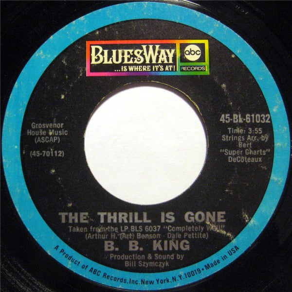 B. B. King* : The Thrill Is Gone / You're Mean (7", Single, Mono, Styrene, Mon)