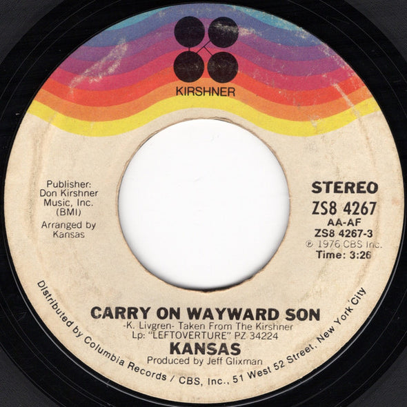 Kansas (2) : Carry On Wayward Son (7", Single, Styrene, Pit)