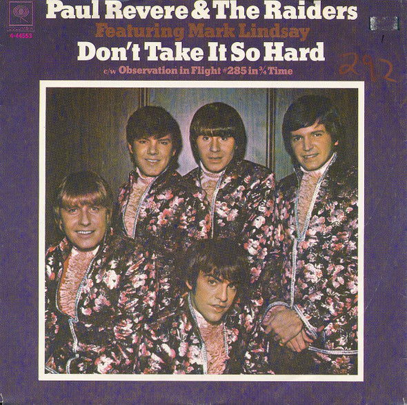 Paul Revere & The Raiders Featuring Mark Lindsay : Don't Take It So Hard (7", Single)