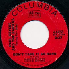 Paul Revere & The Raiders Featuring Mark Lindsay : Don't Take It So Hard (7", Single)