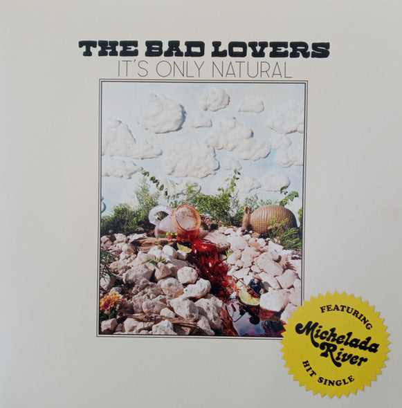 The Bad Lovers : It's Only Natural (LP)