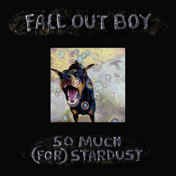 Fall Out Boy : So Much (For) Stardust (LP, Album, Bla)