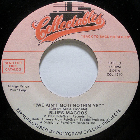Blues Magoos / Keith (2) : (We Ain't Got) Nothin' Yet / 98.6 (7", Single, Mono)