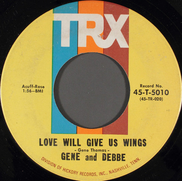 Gene And Debbe : Lovin' Season / Love Will Give Us Wings (7")
