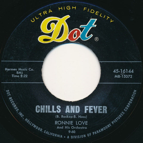 Ronnie Love And His Orchestra : Chills And Fever / No Use Pledging My Love (7", Single, Styrene)