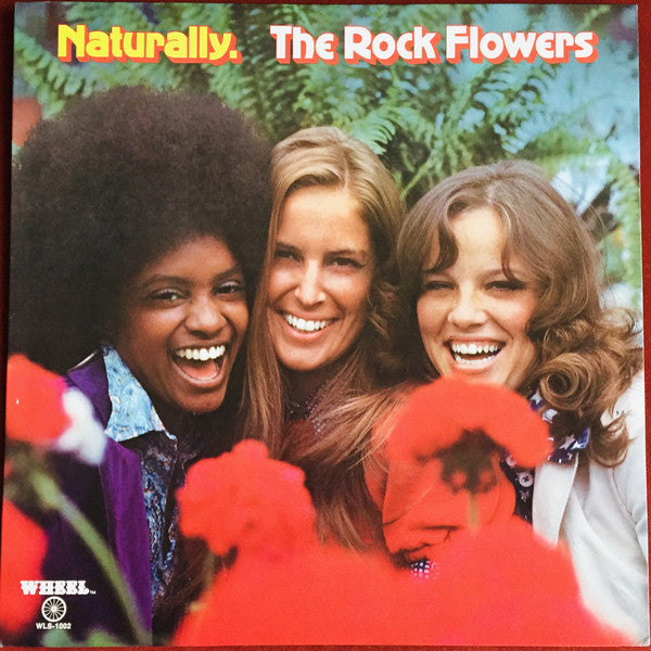 The Rock Flowers* : Naturally (LP, Album)
