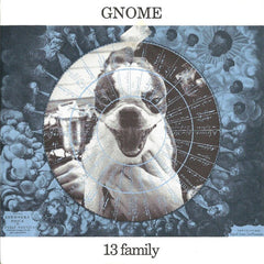 Gnome (2) : 13 Family (7", Single, Cle)