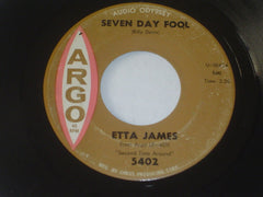 Etta James : Seven Day Fool (7", Single)