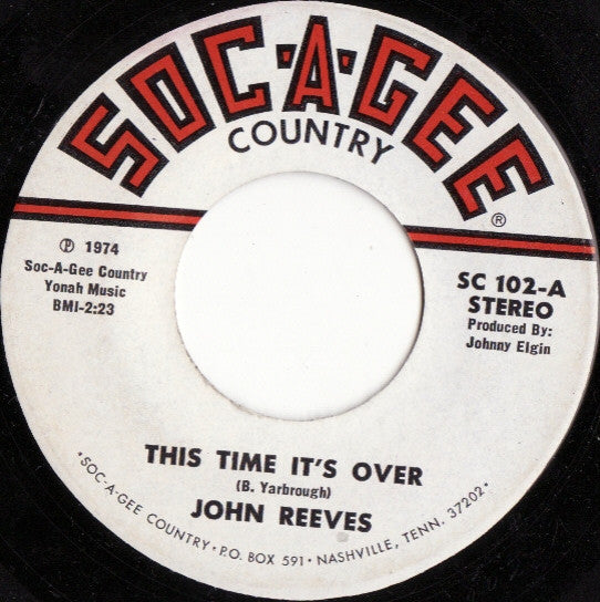 John Reeves (2) : This Time It's Over / Let Me Hear A Glad Song (7")