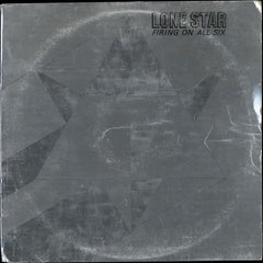 Lone Star (2) : Firing On All Six (LP, Album)