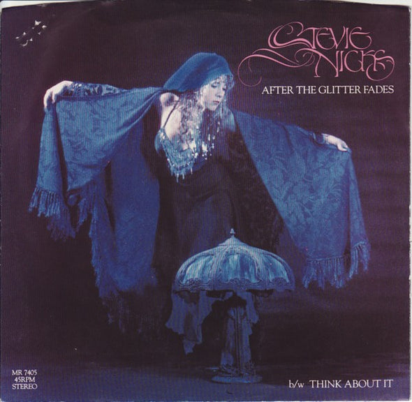 Stevie Nicks : After The Glitter Fades (7", Single, Spe)
