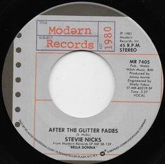 Stevie Nicks : After The Glitter Fades (7", Single, Spe)