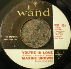 Maxine Brown : If You Gotta Make A Fool Of Somebody / You're In Love (7", Single, Styrene)