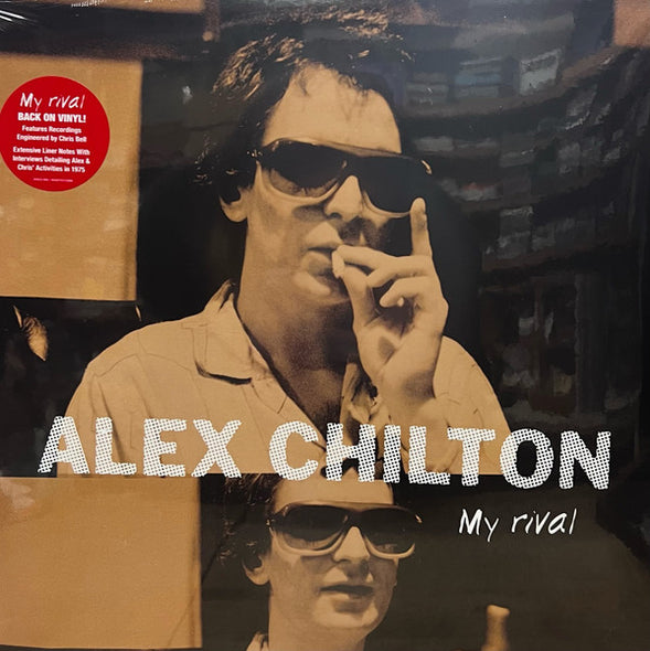 Alex Chilton : My Rival (LP, EP, RE)