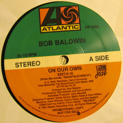 Bob Baldwin : On Our Own (12", Promo)