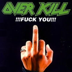 Overkill : !!!Fuck You!!! (12", EP, EMW)