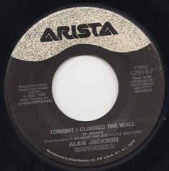 Alan Jackson (2) : Tonight I Climbed The Wall (7")