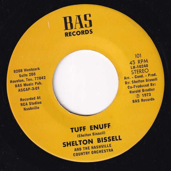 Shelton Bissell : Tuff Enuff / Taurus Waltz (7")