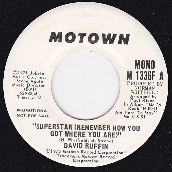 David Ruffin : Superstar (Remember How You Got Where You Are) (7", Mono, Promo)
