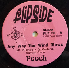 Pooch (3) : Any Way The Wind Blows / One Sunny Day (7")