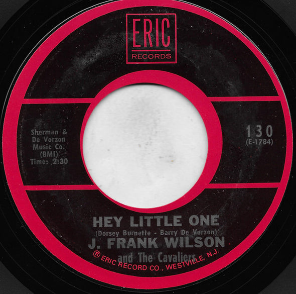 J. Frank Wilson And The Cavaliers : Last Kiss / Hey Little One (7", RE)