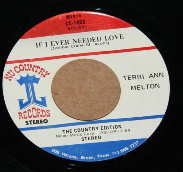 Terri Ann Melton : If I Ever Needed Love (7", Single)