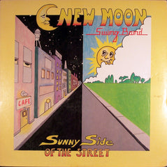 New Moon Swing Band : Sunny Side Of The Street (LP, Album)