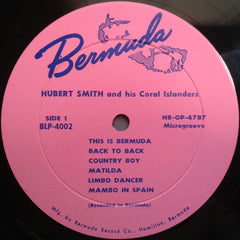 Hubert Smith And His Coral Islanders : Bermuda Calypso (LP, Album)