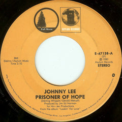 Johnny Lee (3) : Prisoner Of Hope (7", Spe)
