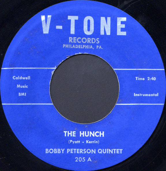 Bobby Peterson Quintet : The Hunch / Love You Pretty Baby (7")