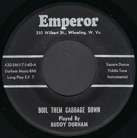 Buddy Durham : Boil Them Cabbage Down (7")