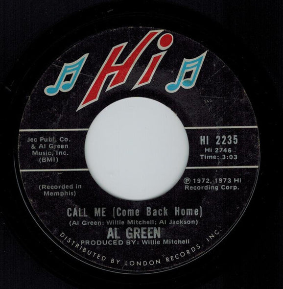 Al Green : Call Me (Come Back Home) / What A Wonderful Thing Love Is (7", Single, Styrene, Ter)