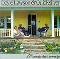 Doyle Lawson & Quicksilver : I'll Wander Back Someday (LP, Album)