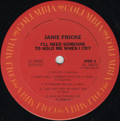Janie Fricke : I'll Need Someone To Hold Me When I Cry (LP)