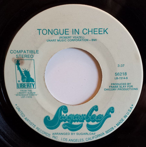 Sugarloaf : Tongue In Cheek / Woman (7", Single)