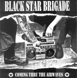 Black Star Brigade : Coming Thru The Airwaves (7", EP, Cle)