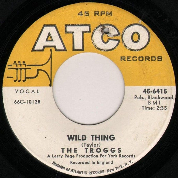 The Troggs : Wild Thing / With A Girl Like You (7", Single)