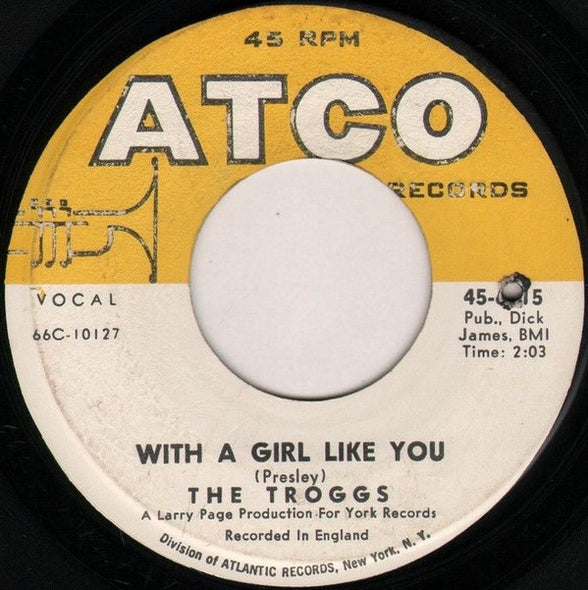 The Troggs : Wild Thing / With A Girl Like You (7", Single)