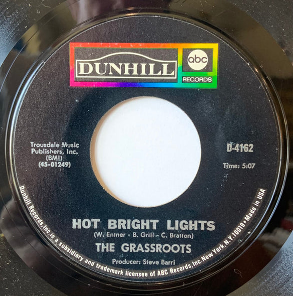 The Grassroots* : Bella Linda / Hot Bright Lights (7", Single, Mon)