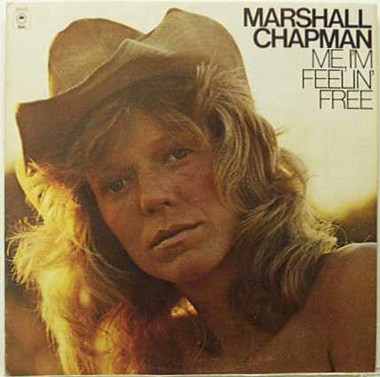Marshall Chapman : Me, I'm Feelin' Free (LP, Album)