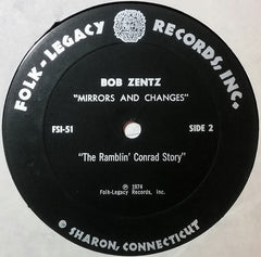 Bob Zentz : Mirrors And Changes (LP)