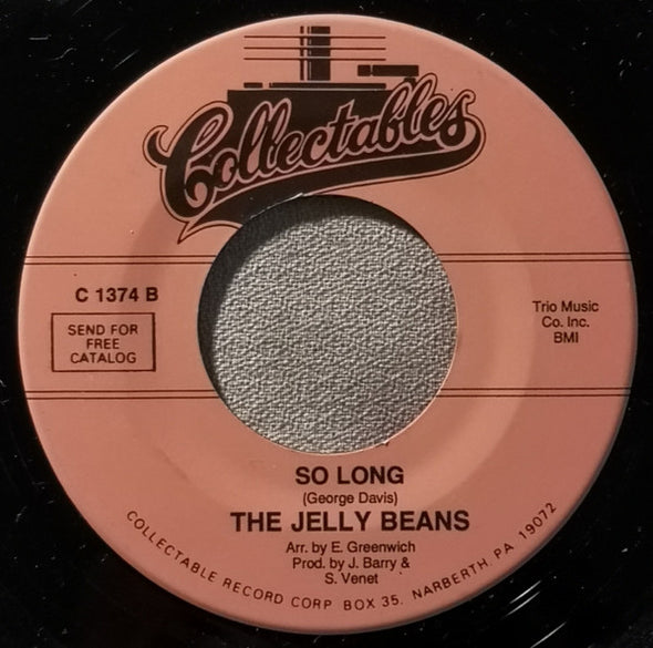 The Jelly Beans : I Wanna Love Him So Bad / So Long (7", RE)