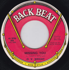 O. V. Wright* : Missing You (7", Single)