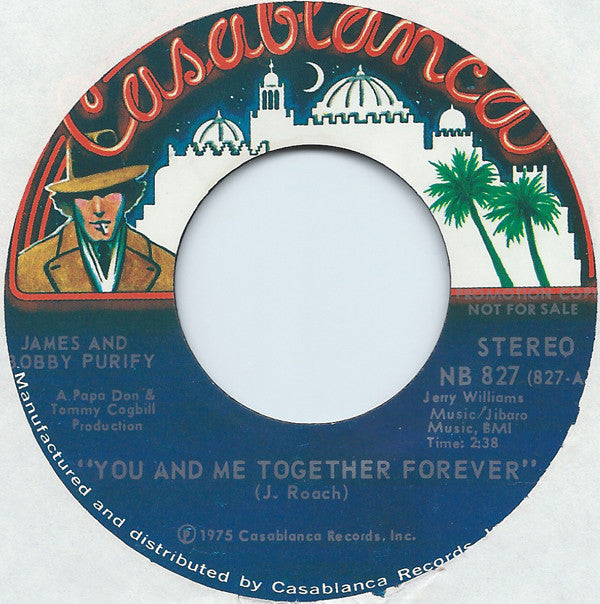 James And Bobby Purify* : You And Me Together Forever (7", Single, Mono, Promo)
