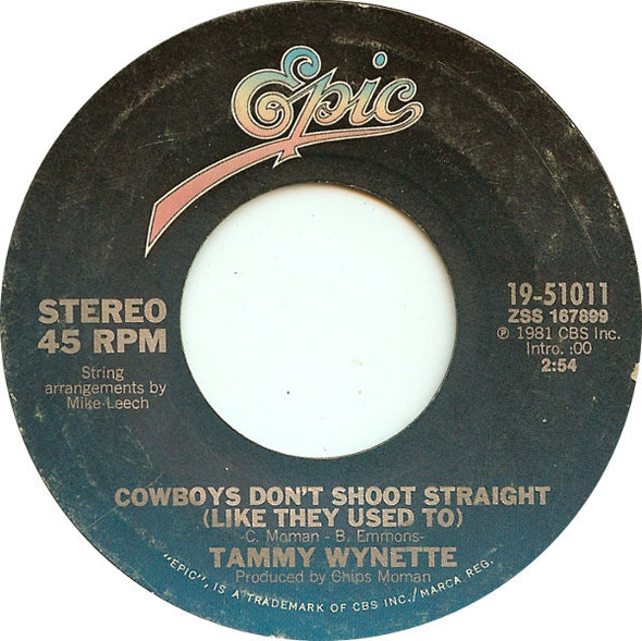 Tammy Wynette : Cowboys Don't Shoot Straight (Like They Used To) (7")