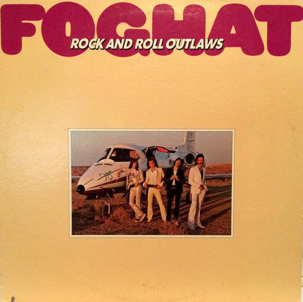 Foghat : Rock And Roll Outlaws (LP, Album, Ter)