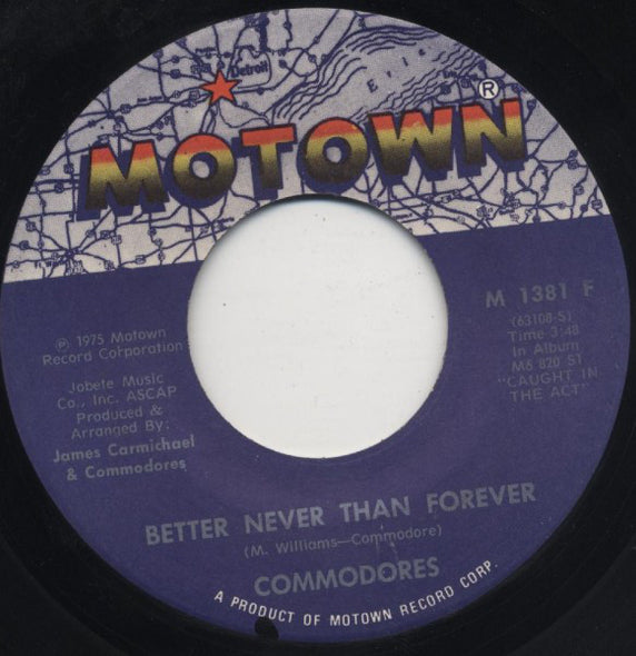 Commodores : Sweet Love / Better Never Than Forever (7")