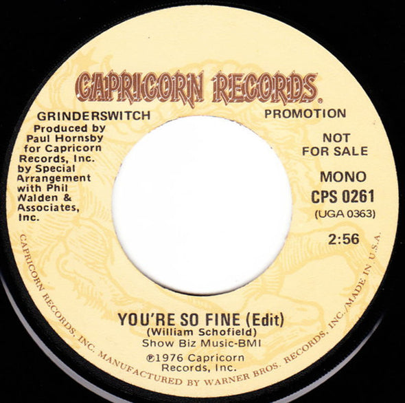 Grinderswitch : You're So Fine (7", Single, Mono, Promo)