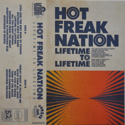 Hot Freak Nation : Lifetime To Lifetime (Cass, Album, Ltd)