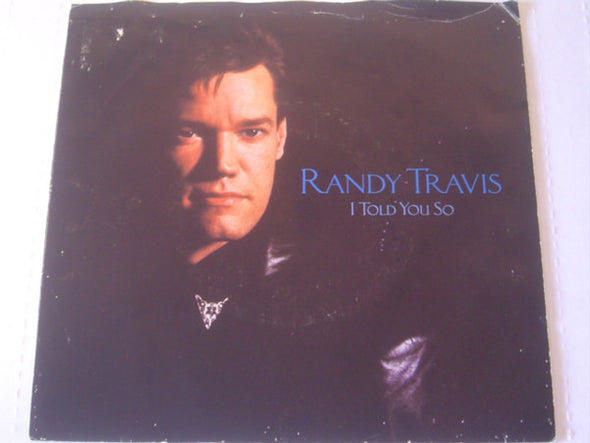 Randy Travis : I Told You So (7", Single, Spe)